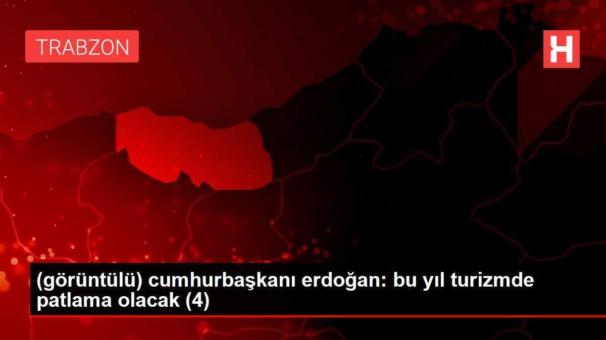 (görüntülü) cumhurbaşkanı erdoğan: bu yıl turizmde patlama olacak (4)