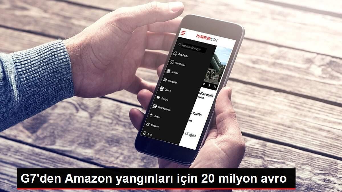 G7'den Amazon yangınları için 20 milyon avro G7'den Amazon yangınları için 20 milyon avro