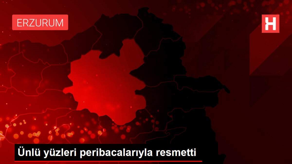 Ünlü yüzleri peribacalarıyla resmetti