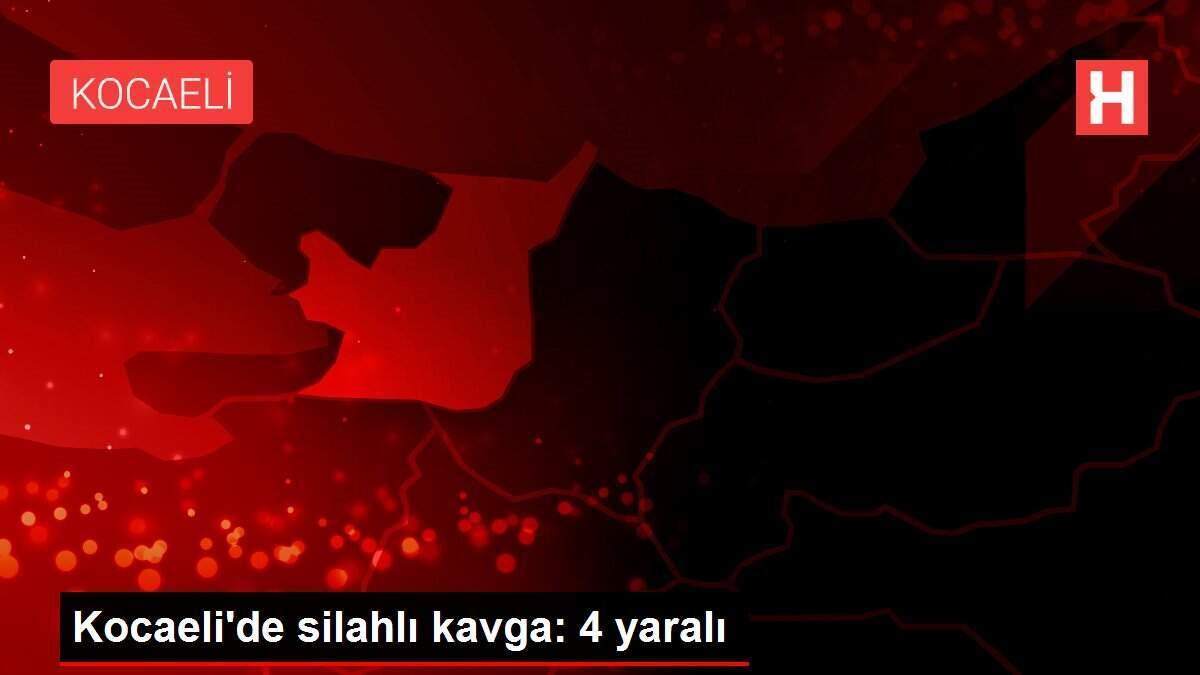 Kocaeli'de silahlı kavga: 4 yaralı