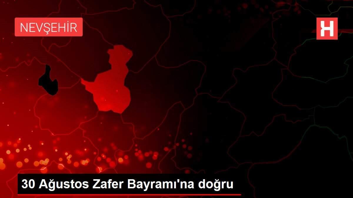 30 Ağustos Zafer Bayramı'na doğru