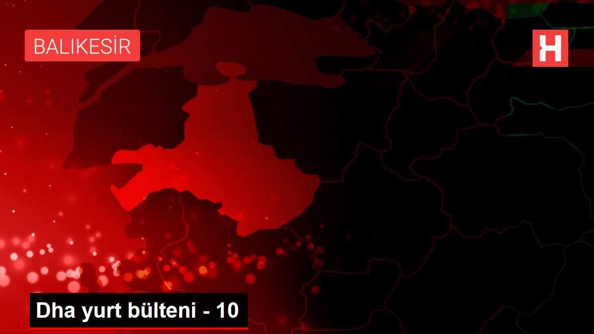 Dha yurt bülteni - 10 Dha yurt bülteni - 10