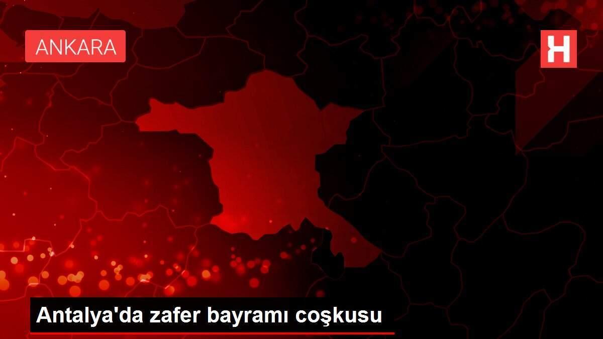 Antalya'da zafer bayramı coşkusu