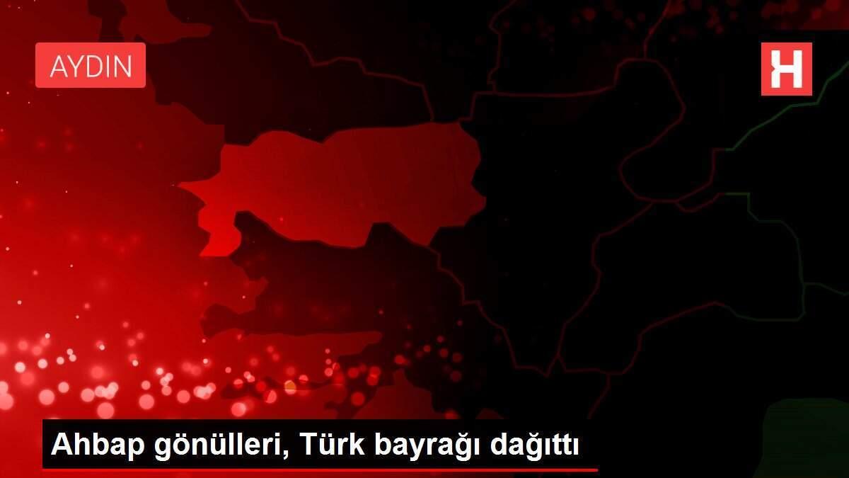 Ahbap gönülleri, Türk bayrağı dağıttı