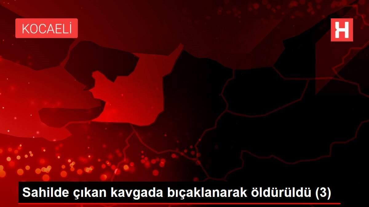 Sahilde çıkan kavgada bıçaklanarak öldürüldü (3)