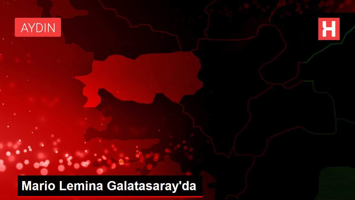 Mario Lemina Galatasaray'da