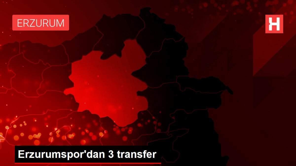 Erzurumspor'dan 3 transfer
