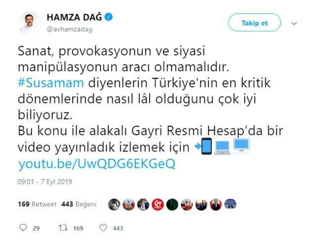 AK Parti Genel Başkan Yardımcısı Hamza Dağ'dan Susamam şarkısına eleştiri