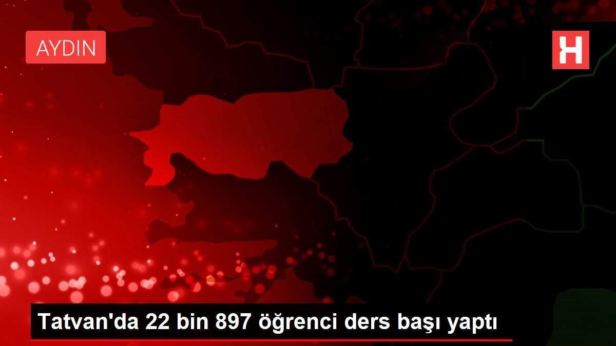 Tatvan'da 22 bin 897 öğrenci ders başı yaptı