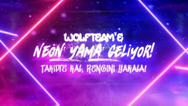 Wolfteam'e Neon yama geliyor