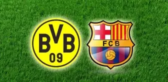 Dortmund - Barcelona maçı ne zaman, saat kaçta, hangi kanalda? (Şifresiz yayınlayan kanallar)