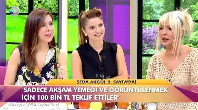 Sunucu Seda Akgül'den ilginç itiraf: Bir iş adamı benimle görüntülenmek için 150 bin TL teklif etti