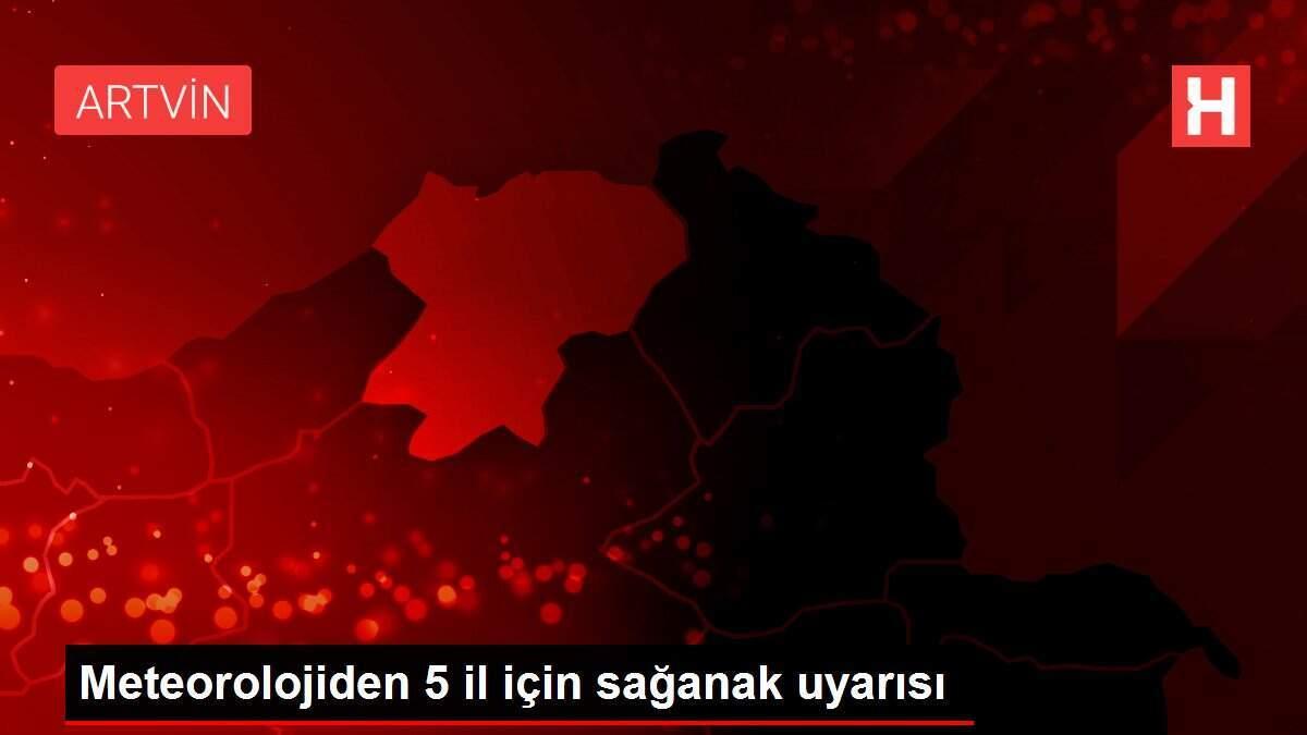 Meteorolojiden 5 il için sağanak uyarısı