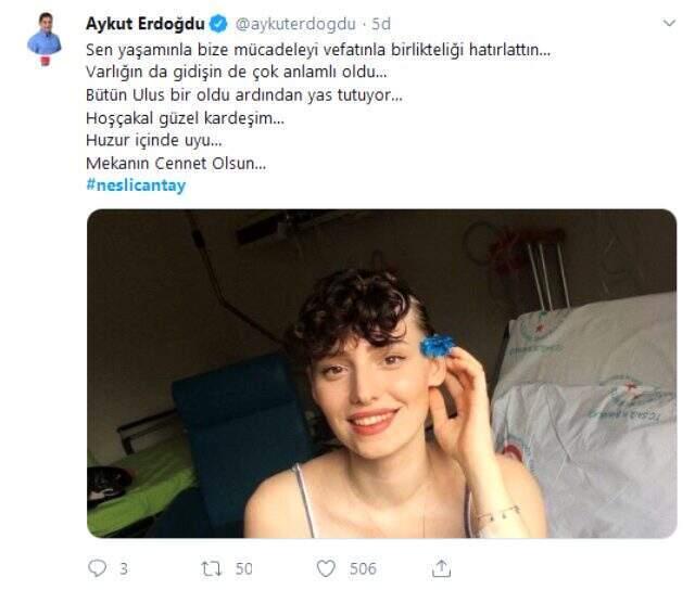 Siyaset dünyasından Neslican Tay'ın ölümüne ilişkin mesajı: Gittin, çok üzgünüz çok