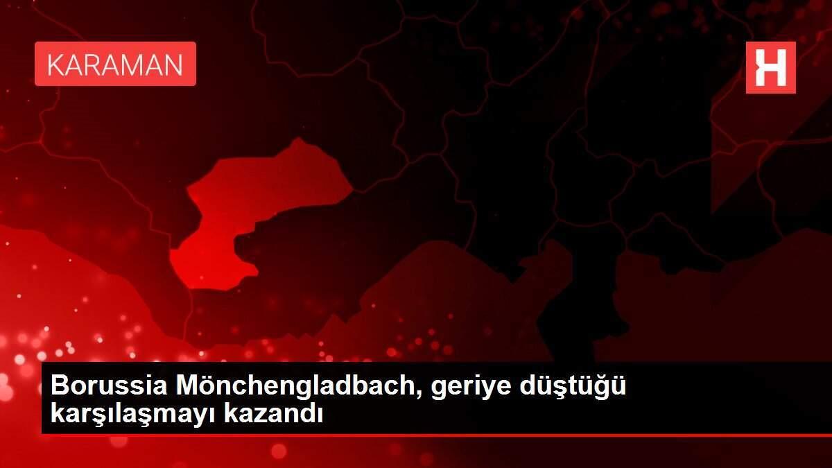 Borussia Mönchengladbach, geriye düştüğü karşılaşmayı kazandı Borussia Mönchengladbach, geriye düştüğü karşılaşmayı kazandı