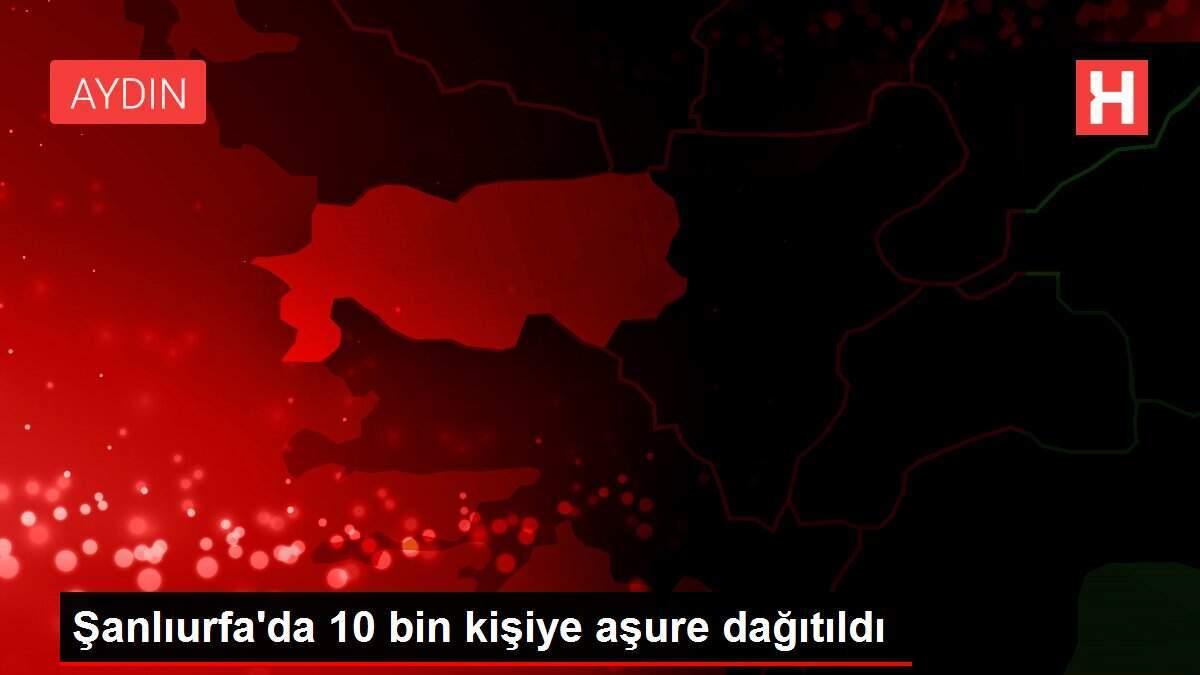 Şanlıurfa'da 10 bin kişiye aşure dağıtıldı Şanlıurfa'da 10 bin kişiye aşure dağıtıldı