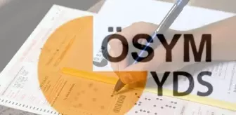 Yabancı Dil Sınavı sonuçları açıklandı! ÖSYM 2019-YDS/2 sınav sonuçları sorgula!