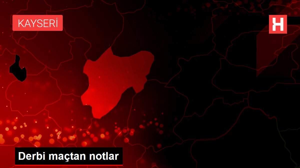 Derbi maçtan notlar