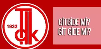 Gitgide nasıl yazılır? TDK git gide ayrı mı bitişik mi yazılır?