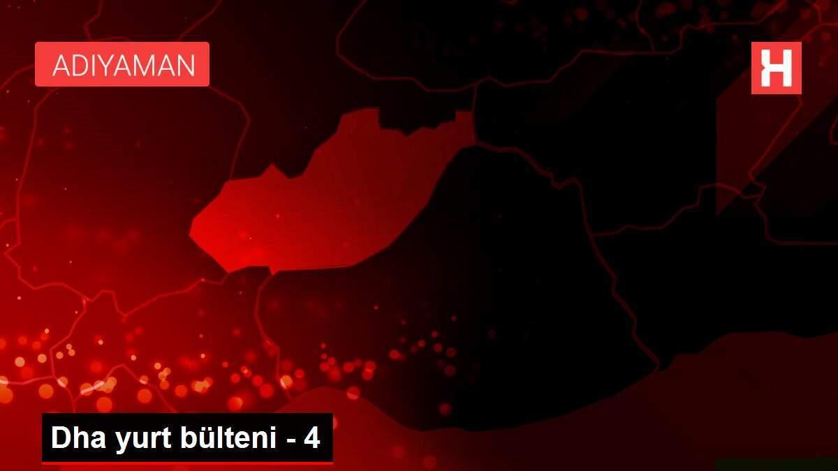 Dha yurt bülteni - 4 Dha yurt bülteni - 4
