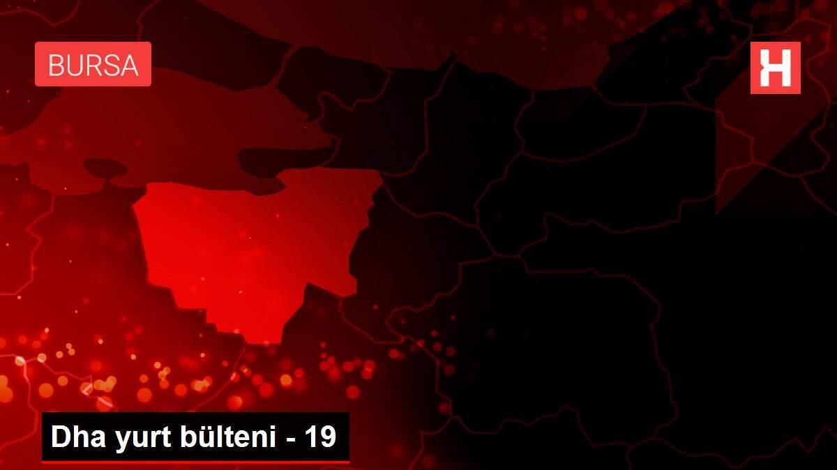 Dha yurt bülteni - 19 Dha yurt bülteni - 19