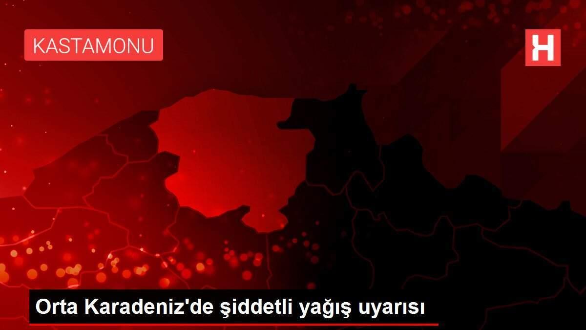 Orta Karadeniz'de şiddetli yağış uyarısı