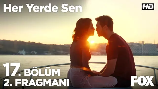 Her Yerde Sen 17. Bölüm 2. Fragmanı Her Yerde Sen 17. Bölüm 2. Fragmanı