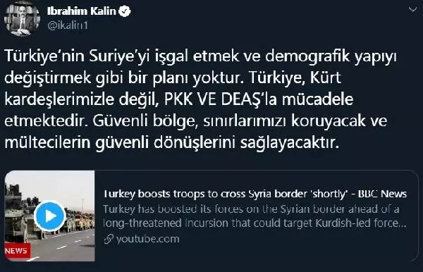 Kalın: türkiye, kürt kardeşlerimizle değil, pkk ve deaş'la mücadele etmektedir