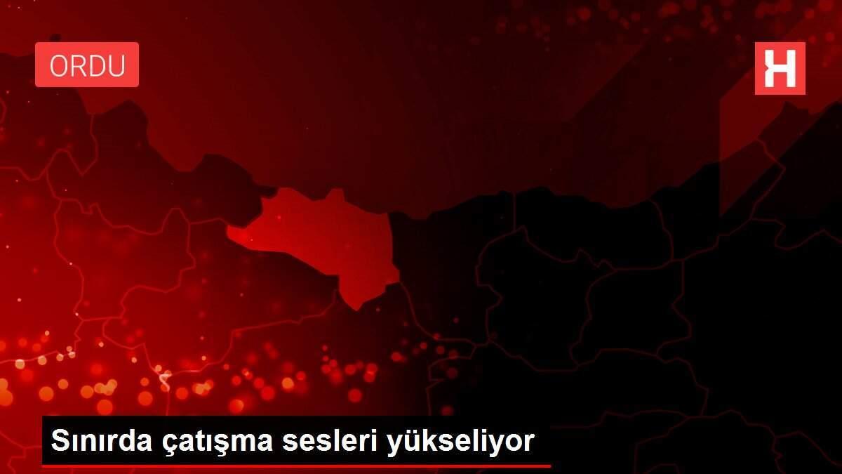 Sınırda çatışma sesleri yükseliyor Sınırda çatışma sesleri yükseliyor