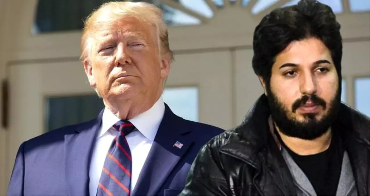 Trump, Dışişleri Bakanı'na Reza Zarrab'ın serbest bırakılması için baskı yapmış