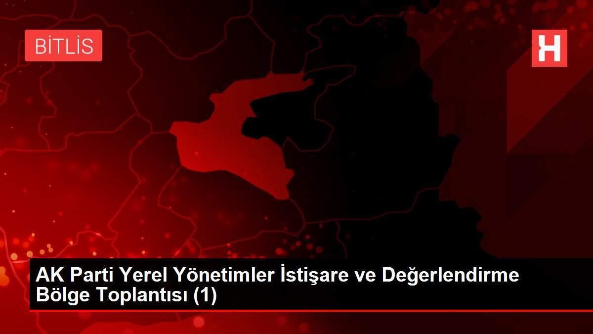 AK Parti Yerel Yönetimler İstişare ve Değerlendirme Bölge Toplantısı (1) AK Parti Yerel Yönetimler İstişare ve Değerlendirme Bölge Toplantısı (1)