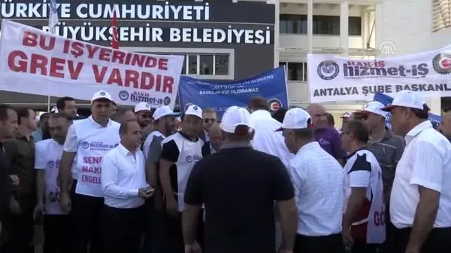 Antalya Büyükşehir Belediyesindeki grev kararı Antalya Büyükşehir Belediyesindeki grev kararı