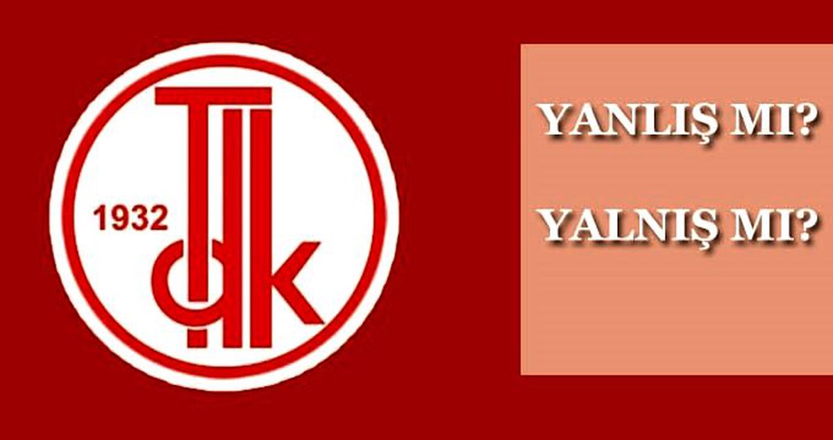 Yanlış nasıl yazılır? TDK'ya göre 'yanlış' yazılışı