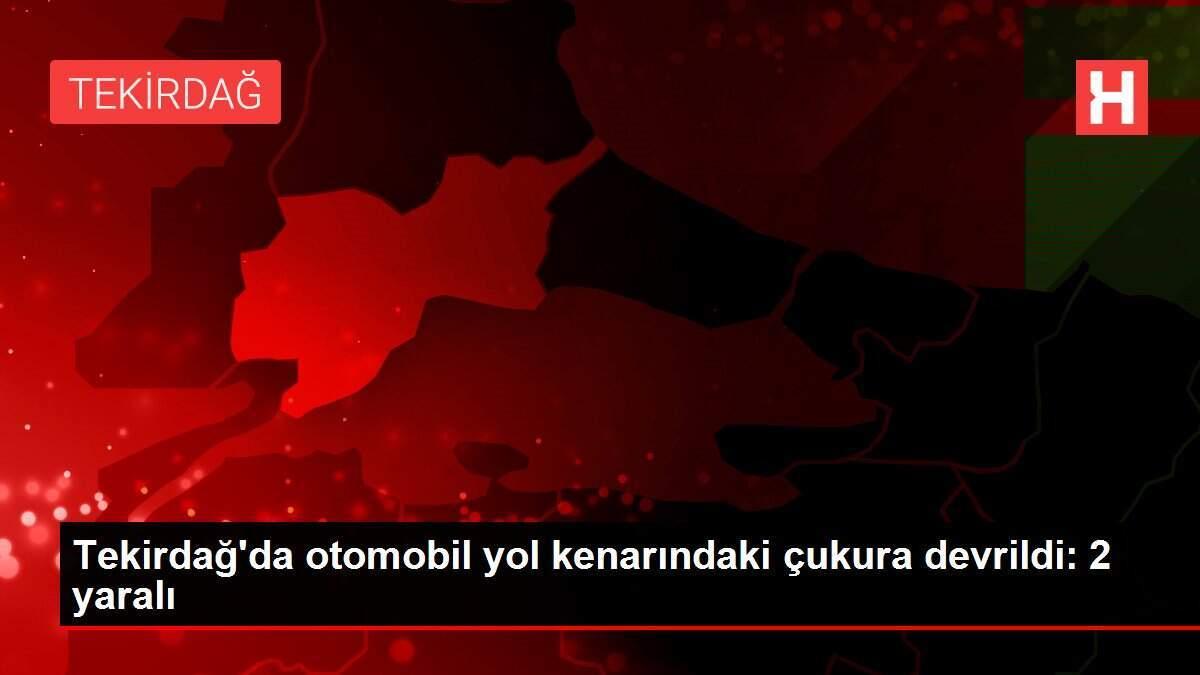 Tekirdağ'da otomobil yol kenarındaki çukura devrildi: 2 yaralı