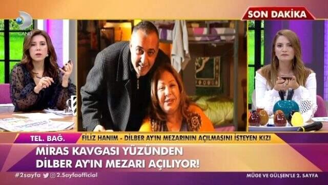 Dilber Ay'ın çocukları miras yüzünden birbirine girdi! Ay'ın mezarı açtırılacak