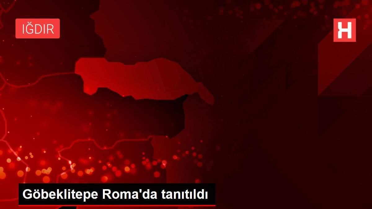 Göbeklitepe Roma'da tanıtıldı