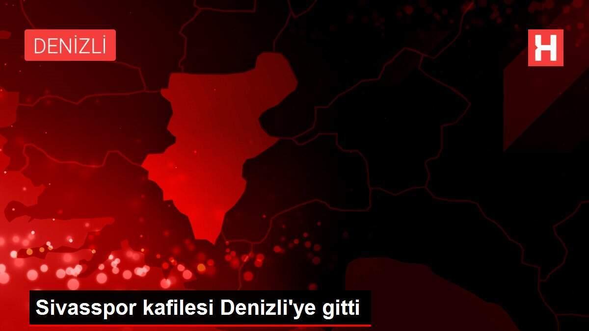 Sivasspor kafilesi Denizli'ye gitti