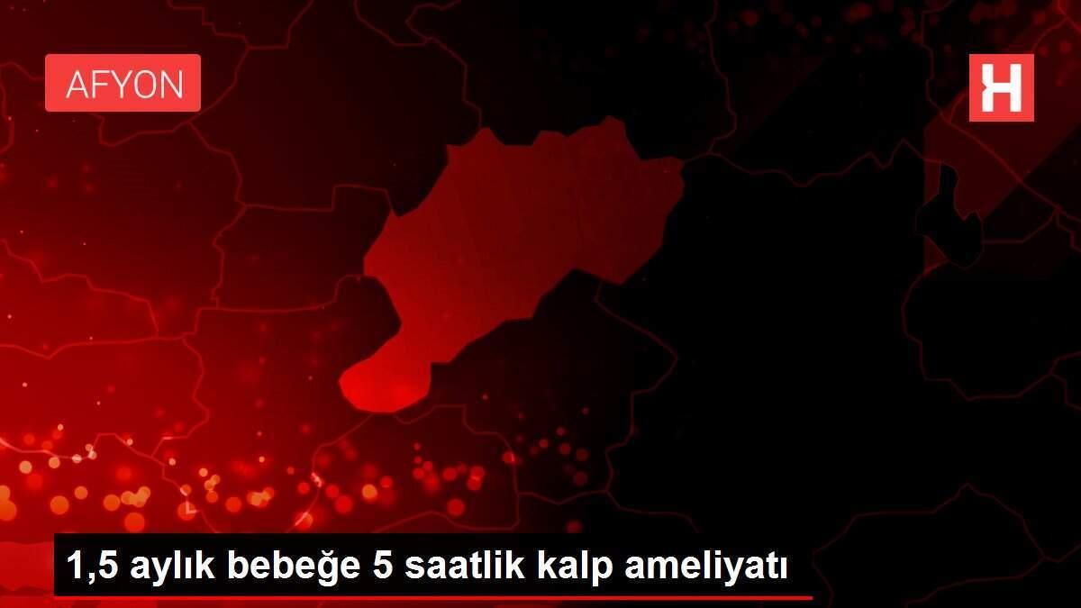 1,5 aylık bebeğe 5 saatlik kalp ameliyatı 1,5 aylık bebeğe 5 saatlik kalp ameliyatı