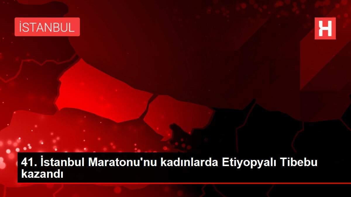 41. İstanbul Maratonu'nu kadınlarda Etiyopyalı Tibebu kazandı 41. İstanbul Maratonu'nu kadınlarda Etiyopyalı Tibebu kazandı