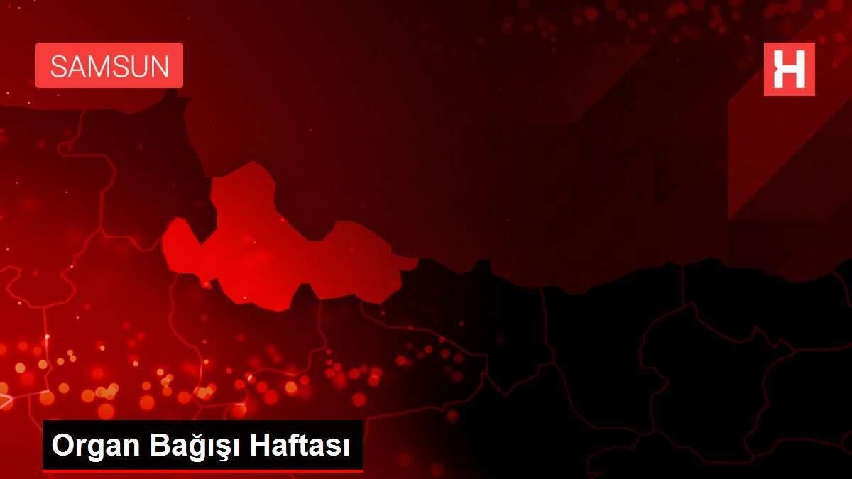 Organ Bağışı Haftası