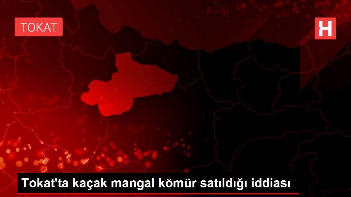 Tokat'ta kaçak mangal kömür satıldığı iddiası
