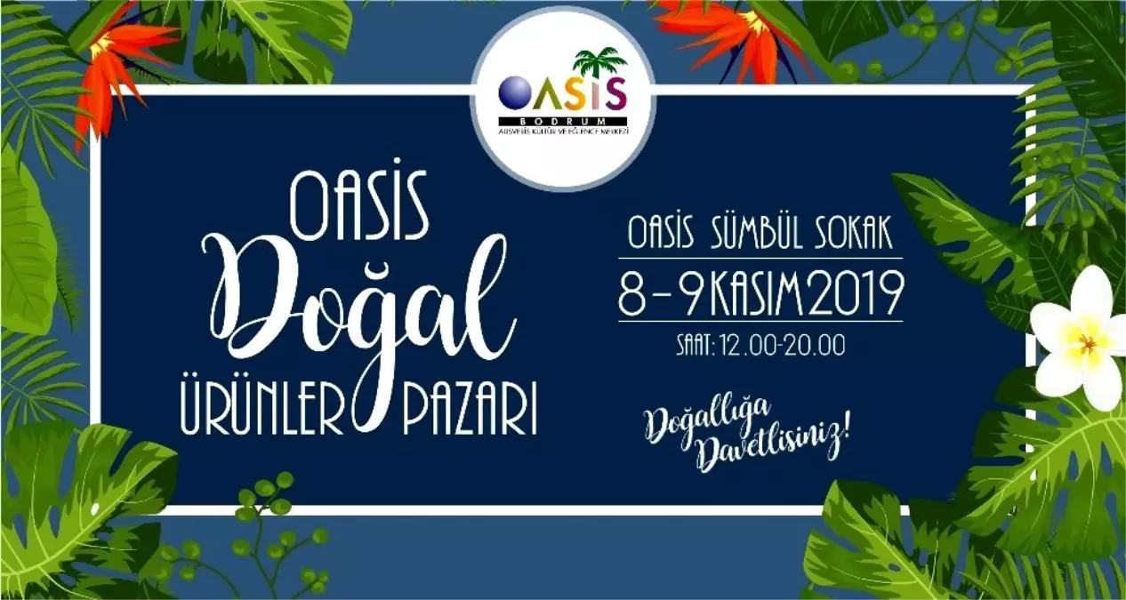 Oasis Bodrum'da Doğal Ürünler Pazarı kuruluyor