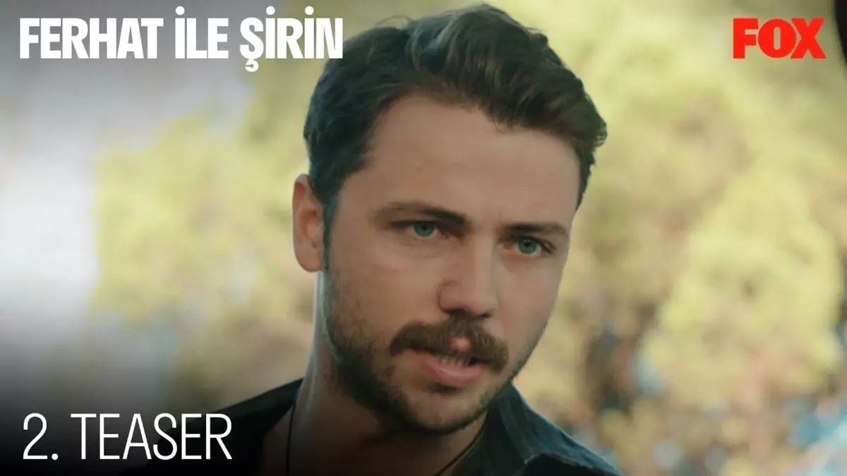 Ferhat ile Şirin 22 Kasım Cuma FOX'ta!