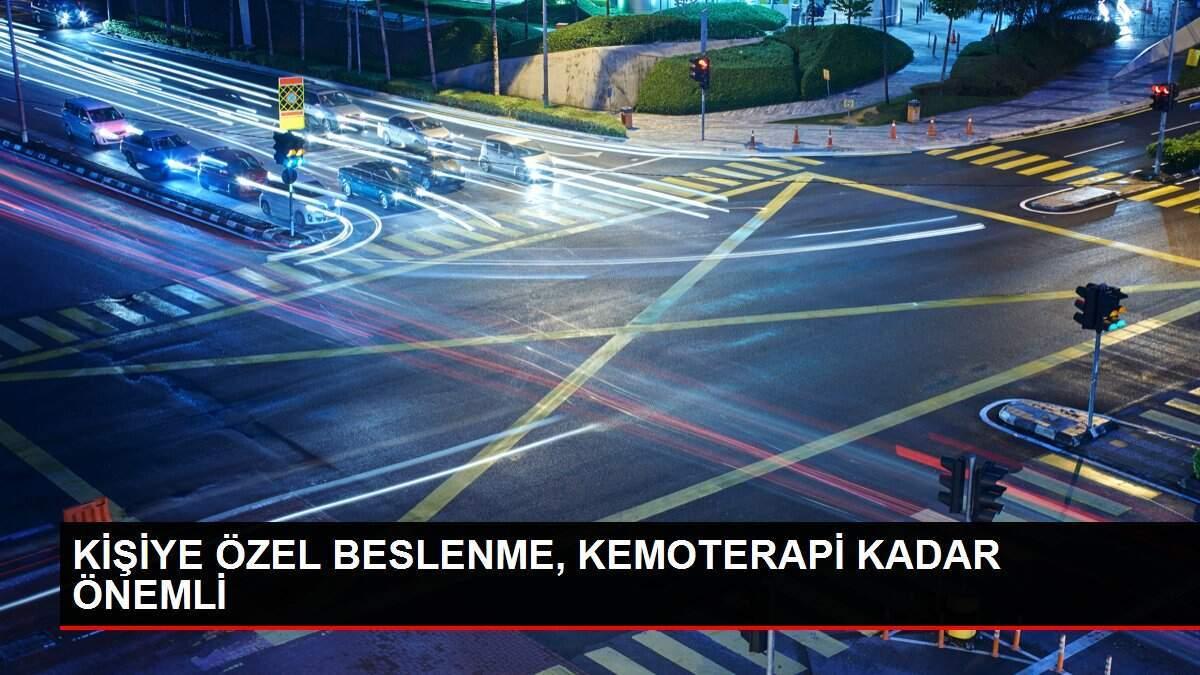 KİŞİYE ÖZEL BESLENME, KEMOTERAPİ KADAR ÖNEMLİ