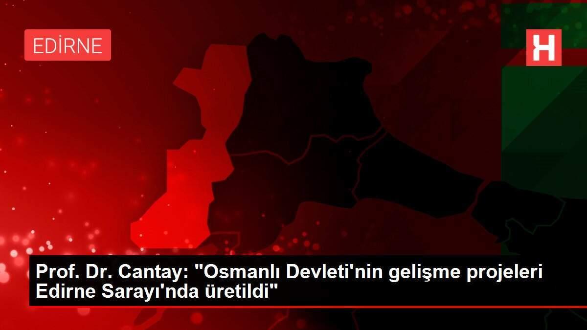 Prof. Dr. Cantay: Prof. Dr. Cantay: