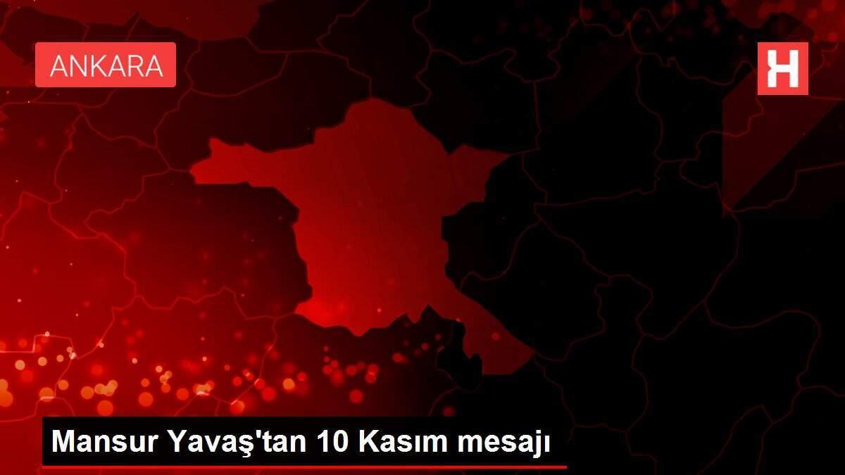 Mansur Yavaş'tan 10 Kasım mesajı