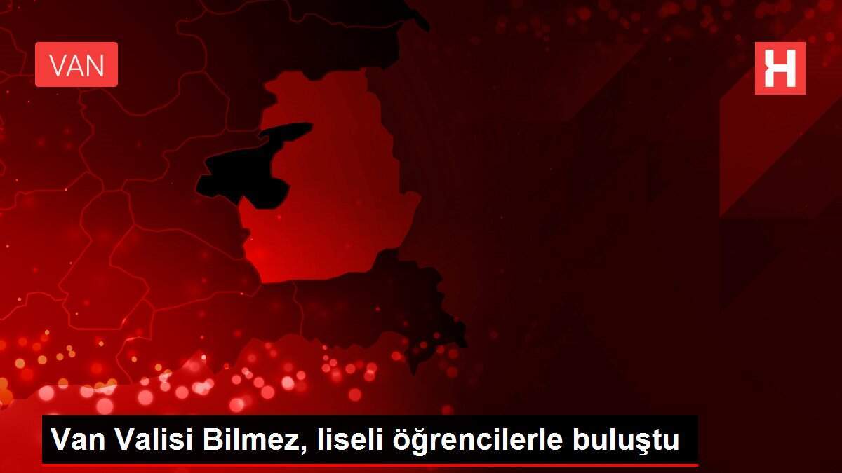 Van Valisi Bilmez, liseli öğrencilerle buluştu