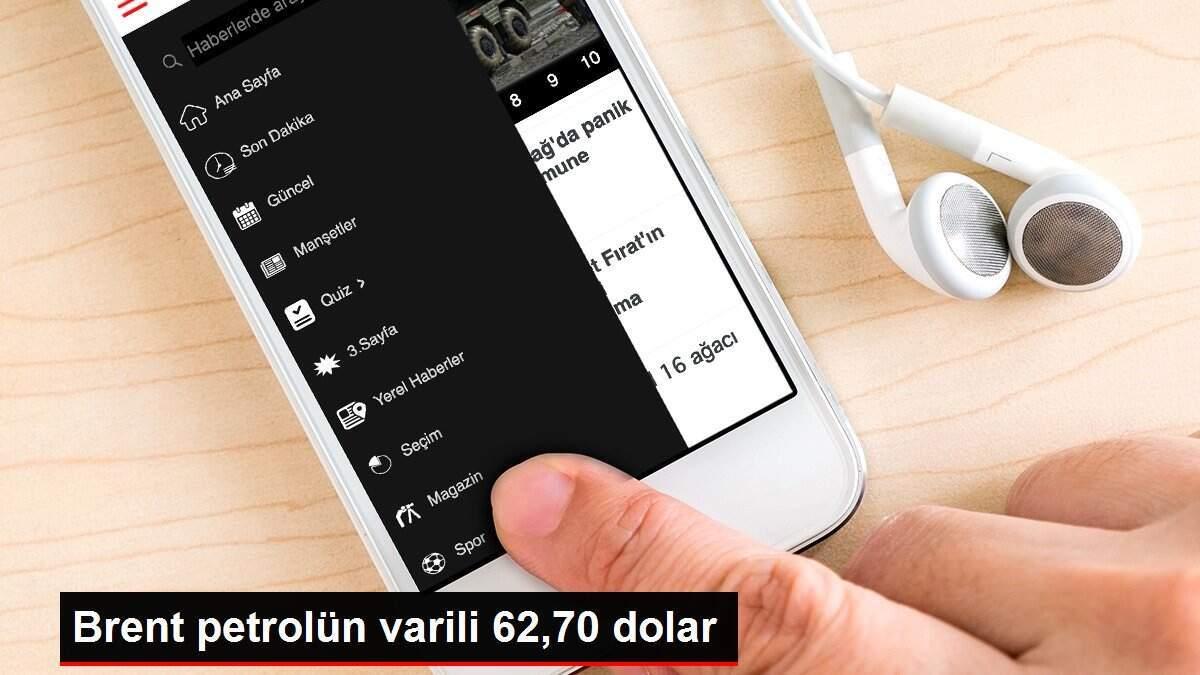 Brent petrolün varili 62,70 dolar