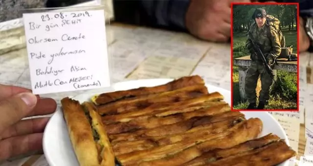 Şehidin 'Cennete pide yollar mısın' notuna pide siparişi yağıyor