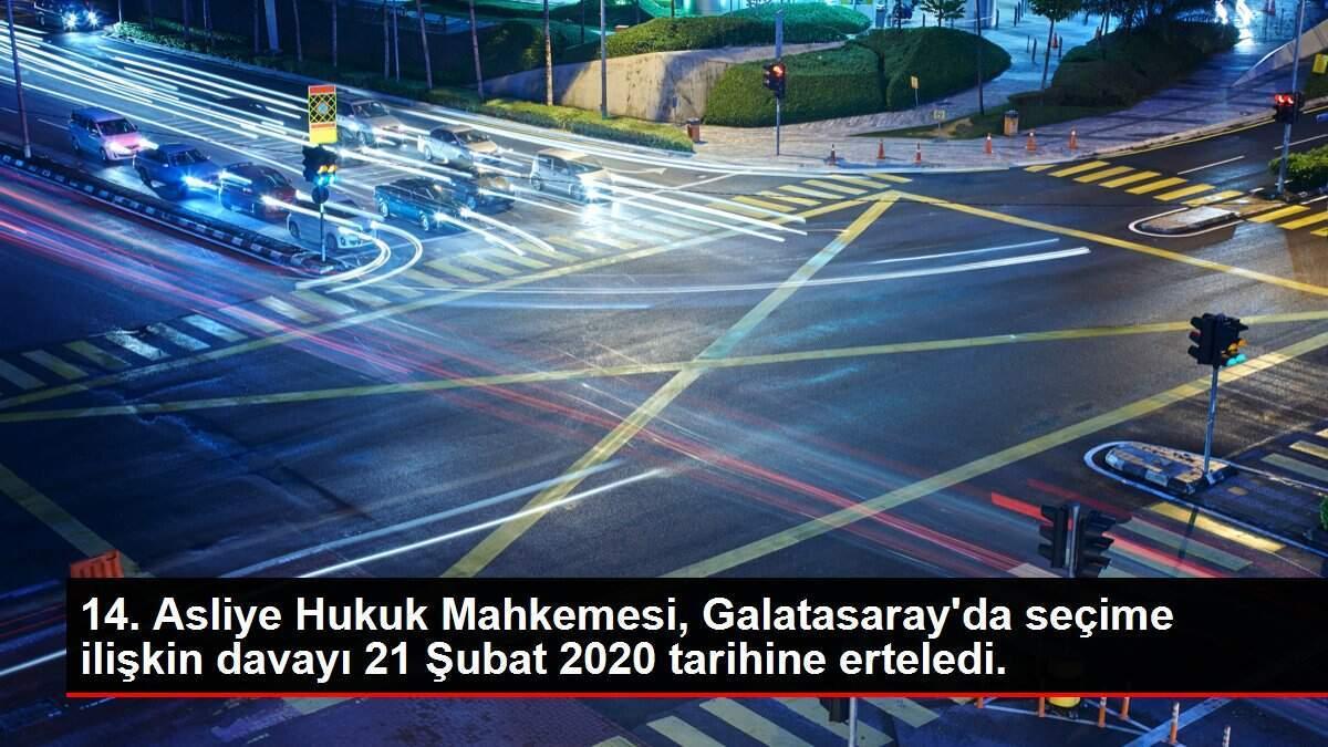 14. Asliye Hukuk Mahkemesi, Galatasaray'da seçime ilişkin davayı 21 Şubat 2020 tarihine erteledi.